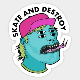 Skate & Destroy Sticker